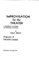 Improvisation for the theater : a handbook of teaching and directing techniques /