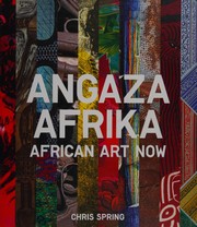 Angaza Afrika : African art now /