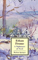 Ethan Frome : a nightmare of need /