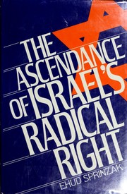 The ascendance of Israel's radical right /