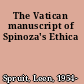 The Vatican manuscript of Spinoza's Ethica
