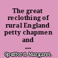 The great reclothing of rural England petty chapmen and their wares in the seventeenth century /