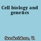 Cell biology and genetics