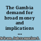 The Gambia demand for broad money and implications for monetary policy conduct /