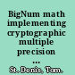 BigNum math implementing cryptographic multiple precision arithmetic /