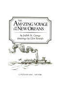 The amazing voyage of the New Orleans /