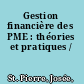 Gestion financière des PME : théories et pratiques /