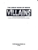 The great book of movie villains : a guide to the screen's meanies, tough guys, and bullies /