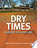 Dry times blueprint for a red land /