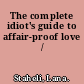 The complete idiot's guide to affair-proof love /