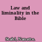 Law and liminality in the Bible