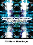 Computer organization and architecture : designing for performance /