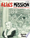 Alia's mission : saving the books of Iraq : inspired by a true story /