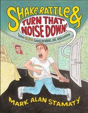 Shake, rattle & turn that noise down! : how Elvis shook up music, me, and mom /