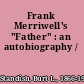 Frank Merriwell's "Father" : an autobiography /