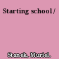 Starting school /