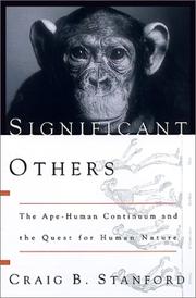 Significant others : the ape-human continuum and the quest for human nature /