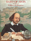 Bard of Avon : the story of William Shakespeare /