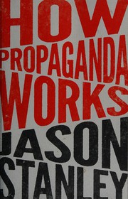 How propaganda works /