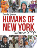 Humans of New York : die besten storys /