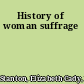 History of woman suffrage