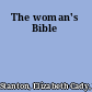 The woman's Bible