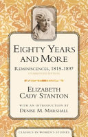 Eighty years and more : reminiscences, 1815-1897 /