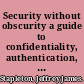 Security without obscurity a guide to confidentiality, authentication, and integrity /