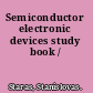 Semiconductor electronic devices study book /