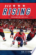 Red rising the Washington Capitals story /