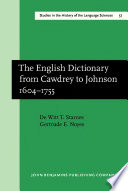 The English dictionary from Cawdrey to Johnson, 1604-1755