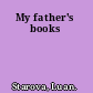My father's books