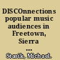 DISCOnnections popular music audiences in Freetown, Sierra Leone /