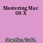 Mastering Mac OS X