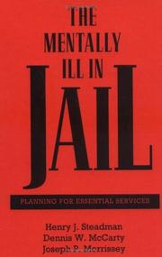 The mentally ill in jail : planning for essential services /