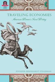 Traveling economies : American women's travel writing /