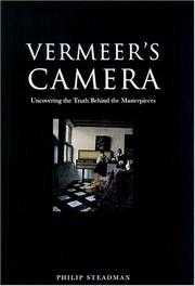 Vermeer's camera : uncovering the truth behind the masterpieces /