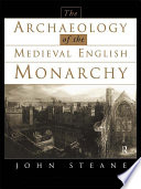 The archaeology of the medieval English monarchy