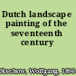 Dutch landscape painting of the seventeenth century