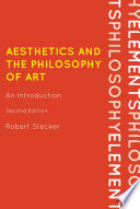 Aesthetics and the philosophy of art