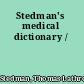Stedman's medical dictionary /