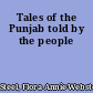 Tales of the Punjab told by the people