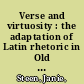 Verse and virtuosity : the adaptation of Latin rhetoric in Old English poetry /