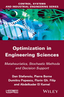 Optimization in engineering sciences : metaheuristics, stochastic methods and decision support /
