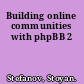 Building online communities with phpBB 2