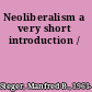 Neoliberalism a very short introduction /