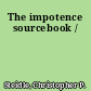 The impotence sourcebook /