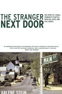 The stranger next door : the story of a small community's battle over sex, faith, and civil rights /