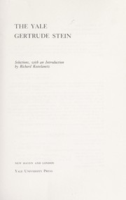The Yale Gertrude Stein : selections /