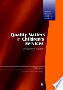 Quality matters in children's services messages from research /